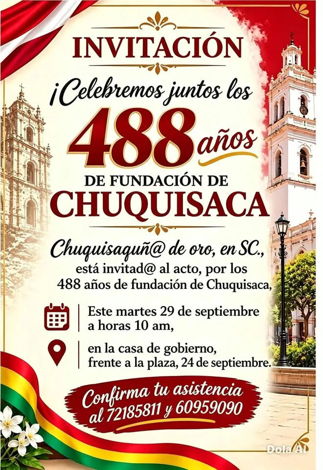 Celebration of the Foundation of Chuquisaca at Casa De Gobierno De Santa Cruz in Santa Cruz de la Sierra